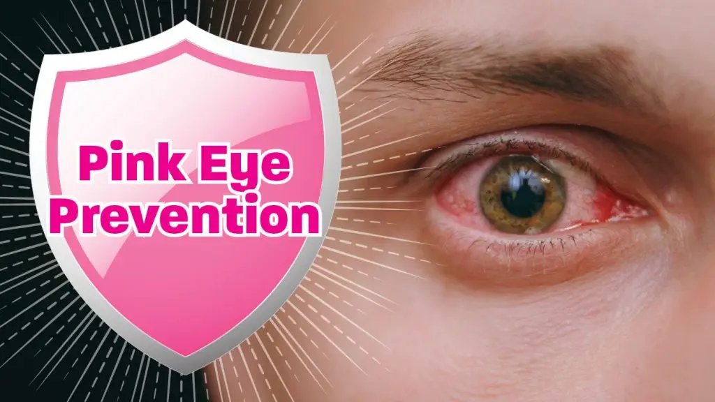 Prevention Tips for Pink Eye 