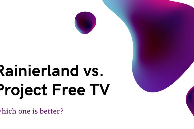 Rainierland vs. Project Free TV